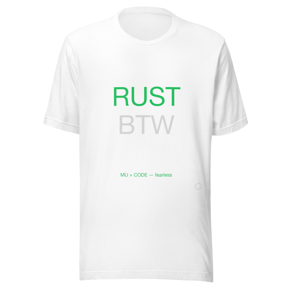 RUST BTW Tee White