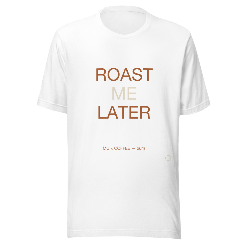 ROAST ME Tee White