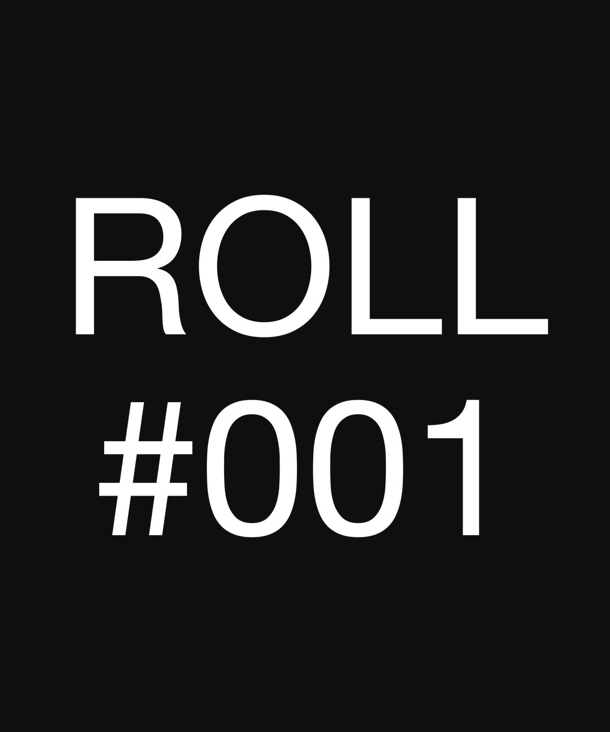 ROLL #001