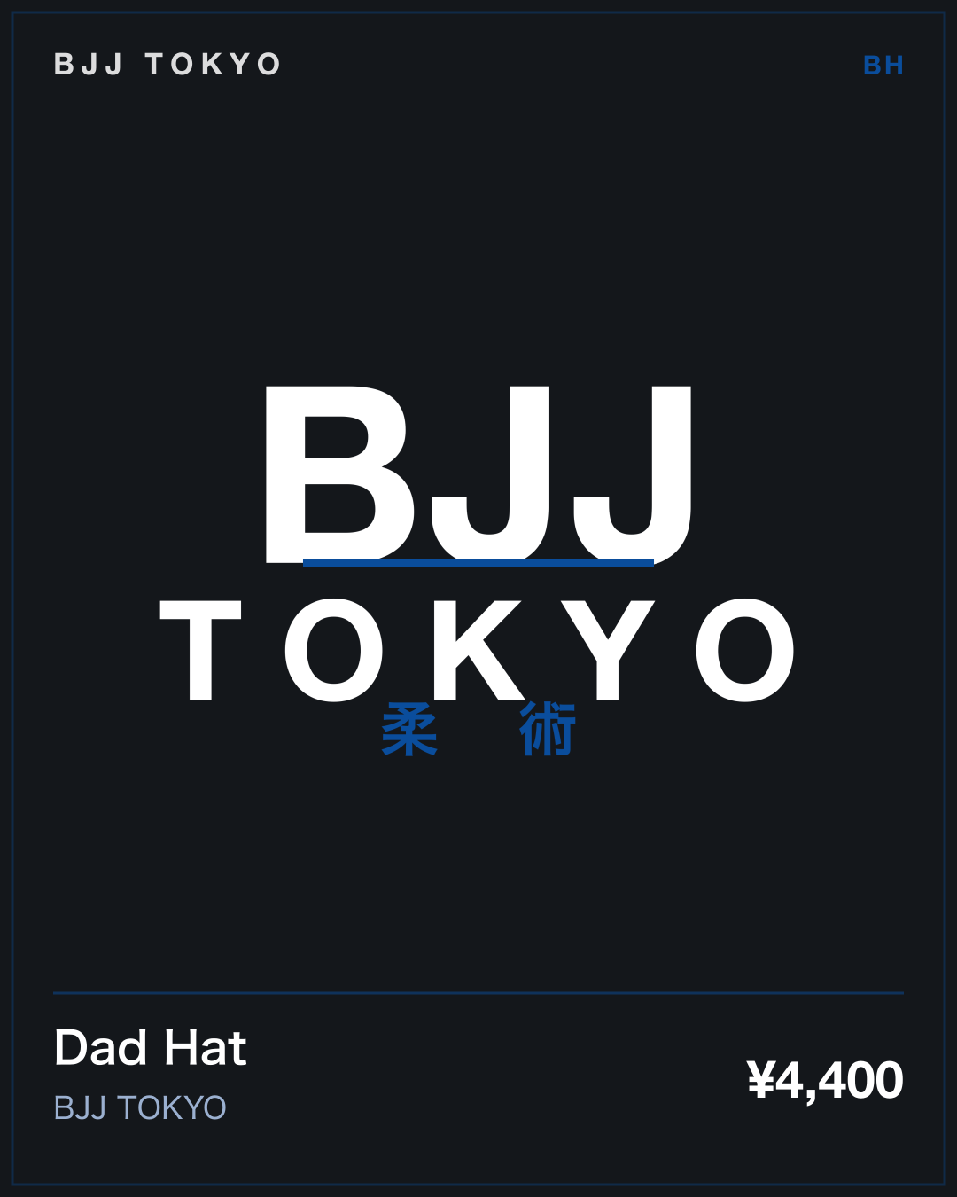 Dad Hat · BJJ TOKYO
