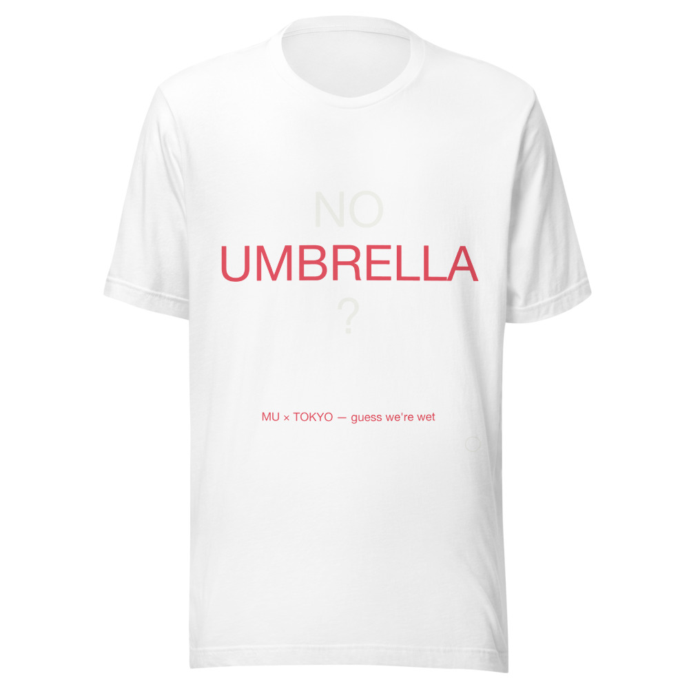 NO UMBRELLA Tee White